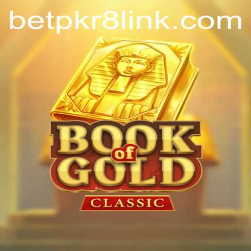 Discover the Enchantment of BookOfGoldClassic and Unlock the Magic with BETPKR8