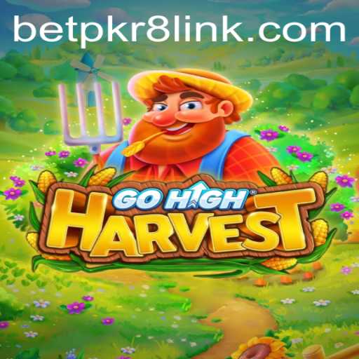 Exploring GoHighHarvest: A Fresh Gaming Experience with BETPKR8
