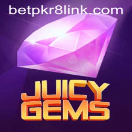 Dive into JuicyGems: The Ultimate Gaming Adventure with BETPKR8