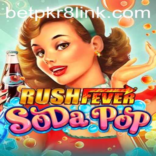 RushFeverSodaPop: A Thrilling New Gaming Experience