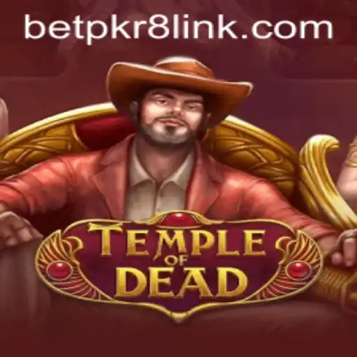 Explore the Thrilling World of TempleofDead with BETPKR8